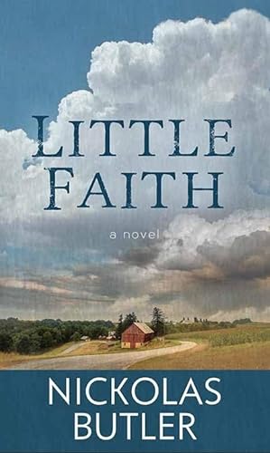 Beispielbild fr Little Faith : A Novel zum Verkauf von Better World Books