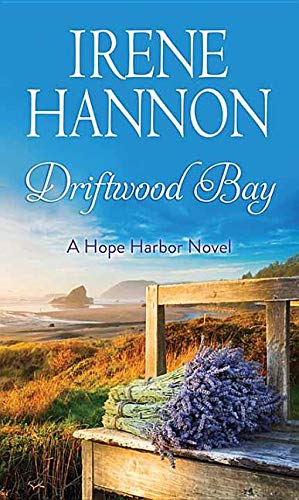 Stock image for Driftwood Bay : A Hope Harbor Novel for sale by Better World Books