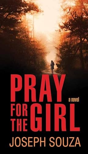 Beispielbild fr Pray for the Girl zum Verkauf von Brickyard Books