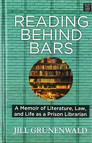 Beispielbild fr Reading Behind Bars : A Memoir of Literature, Law, and Life As a Prison Librarian zum Verkauf von Better World Books