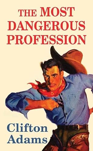 Stock image for The Most Dangerous Profession for sale by HPB-Emerald