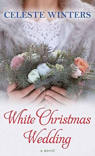 Imagen de archivo de White Christmas Wedding a la venta por Better World Books