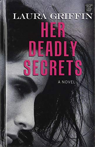 Stock image for Her Deadly Secrets: A Novel for sale by More Than Words