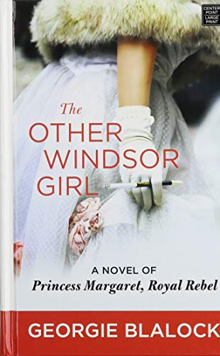 Imagen de archivo de The Other Windsor Girl : A Novel of Princess Margaret, Royal Rebel a la venta por Better World Books