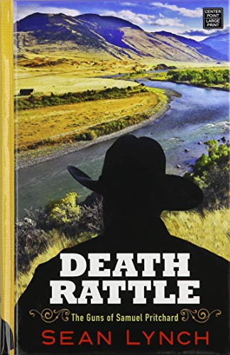 Beispielbild fr Death Rattle: The Guns of Samuel Pritchard zum Verkauf von ThriftBooks-Dallas