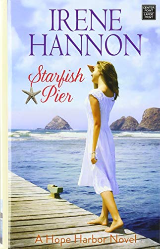 Stock image for Starfish Pier: A Hope Harbor Novel for sale by Brickyard Books