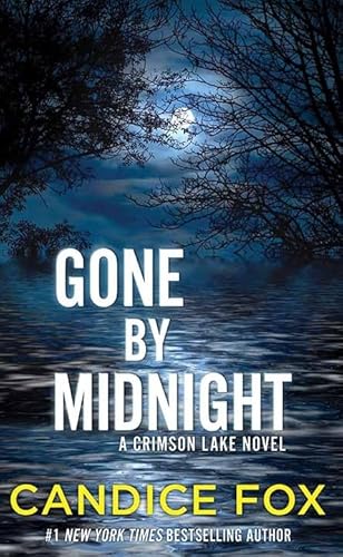 Stock image for Gone by Midnight : A Crimson Lake Novel for sale by Better World Books