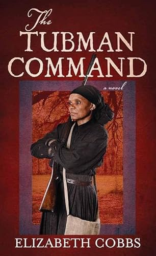 Stock image for The Tubman Command for sale by ThriftBooks-Dallas