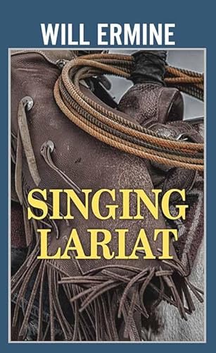 Beispielbild fr Singing Lariat zum Verkauf von Books From California