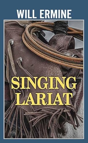 9781643587462: Singing Lariat
