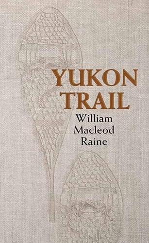 Beispielbild fr The Yukon Trail zum Verkauf von ThriftBooks-Atlanta