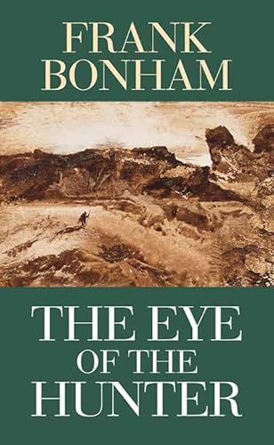 Stock image for The Eye of the Hunter for sale by Bayside Books