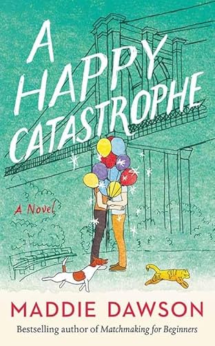 Stock image for A Happy Catastrophe for sale by Brickyard Books