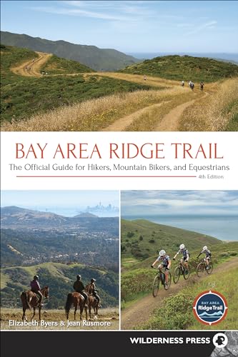 9781643590257: Bay Area Ridge Trail: The Official Guide for Hikers, Mountain Bikers, and Equestrians