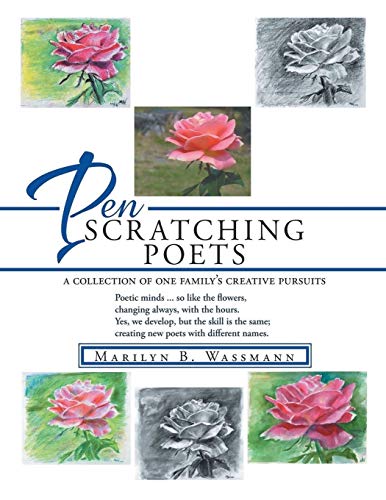 Stock image for Pen Scratching Poets: A Collection of One Family's Creative Pursuits for sale by Books From California