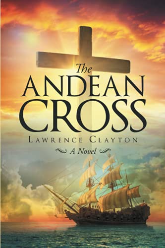 Beispielbild fr The Andean Cross zum Verkauf von Buchpark