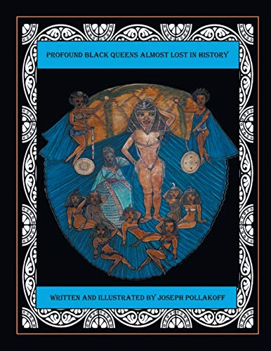 9781643619491: Profound Black Queens Almost Lost in History