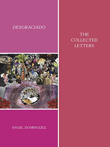 Stock image for Desgraciado: (the collected letters) for sale by BooksRun