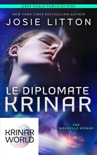 Beispielbild fr Le Diplomate Krinar: Une nouvelle Krinar (French Edition) zum Verkauf von Books Unplugged