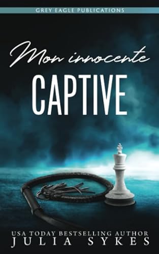 Beispielbild fr Mon innocente captive (French Edition) zum Verkauf von Book Deals
