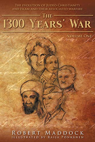Beispielbild fr The 1300 Year's War: Volume 1 zum Verkauf von Wonder Book