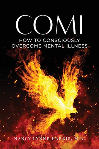 Beispielbild fr Comi: How to Consciously Overcome Mental Illness [Soft Cover ] zum Verkauf von booksXpress