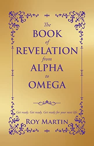 Stock image for The Book of Revelation from Alpha to Omega for sale by ThriftBooks-Dallas