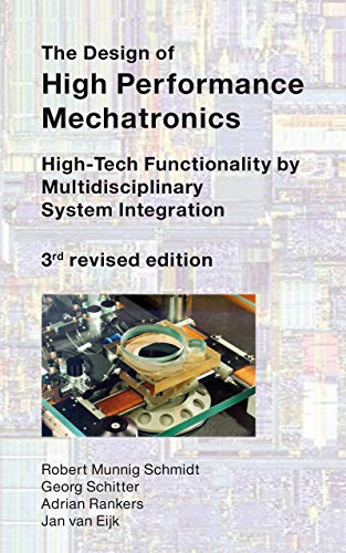 9781643680507: The Design of High Performance Mechatronics: High-Tech Functionality by Multidisciplinary System Integration