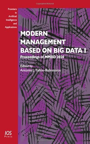 9781643681207: Modern Management Based on Big Data I: Proceedings of Mmbd 2020