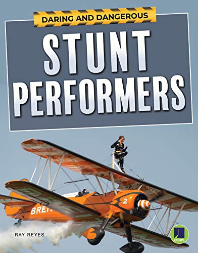 Beispielbild fr Stunt Performers, Grades 4 - 8 zum Verkauf von Better World Books