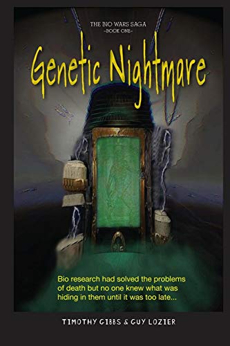 Imagen de archivo de Genetic Nightmare (Bio Wars Saga) a la venta por Lucky's Textbooks