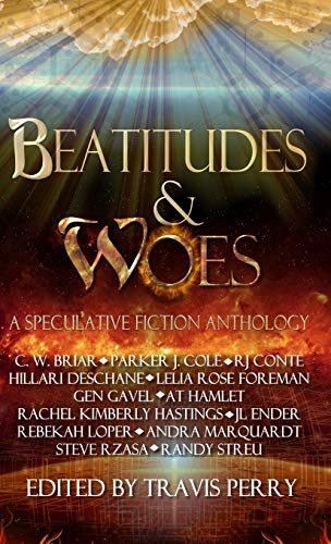 Beispielbild fr Beatitudes and Woes: A Speculative Fiction Anthology zum Verkauf von Buchpark