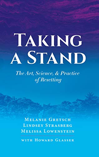 Stock image for Taking a Stand; The Art, Science, and Practice of Resetting for sale by HPB Inc.