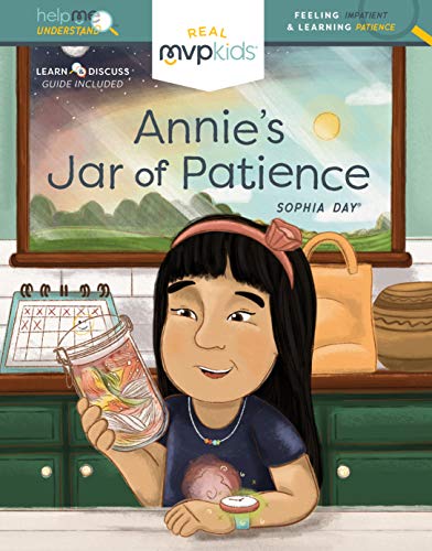 Beispielbild fr Annie's Jar of Patience : Feeling Impatient and Learning Patience zum Verkauf von Better World Books