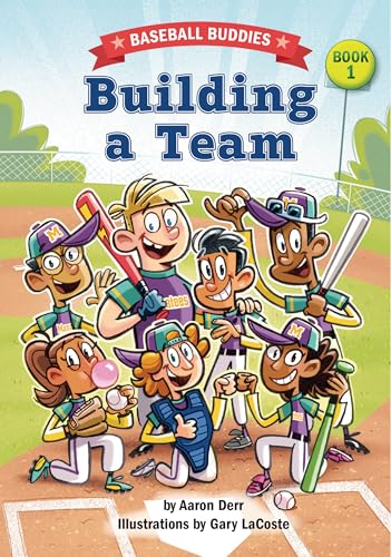Stock image for Building a Team: A Baseball Buddies Story for sale by Montclair Book Center