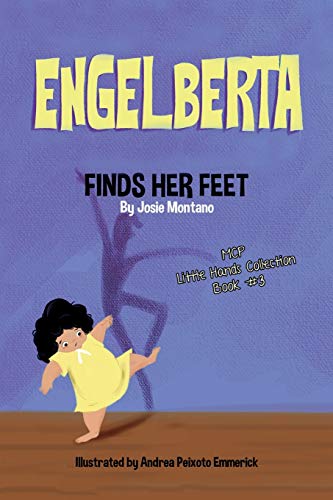 Imagen de archivo de Engelberta Finds Her Feet Little Hands Collection a la venta por Reuseabook