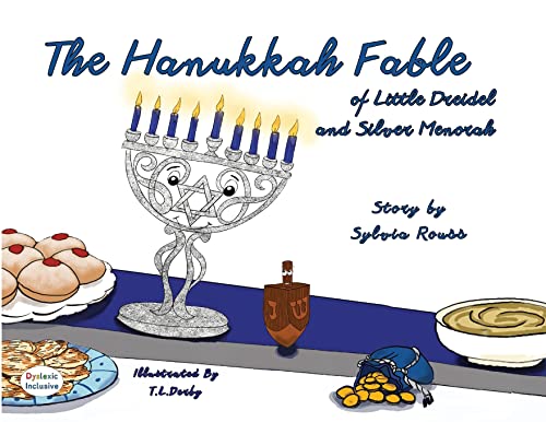 Imagen de archivo de The Hanukkah Fable of Little Dreidel and Silver Menorah Dyslexic Edition Dyslexic Font a la venta por PBShop.store US