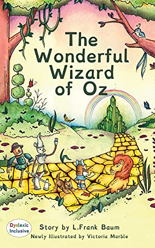 Imagen de archivo de The Wonderful Wizard of OZ Dyslexic Edition MCP Classics MCP Classic Dyslexic Editions a la venta por PBShop.store US