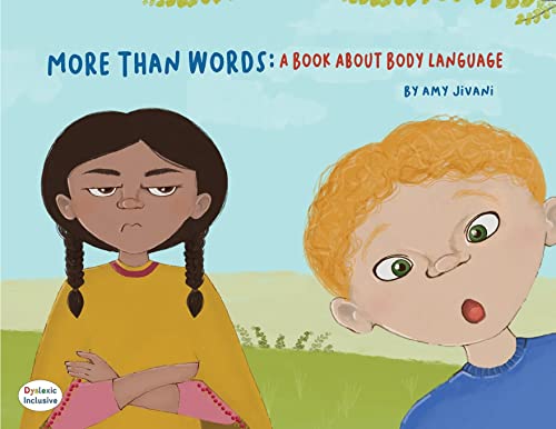 Imagen de archivo de More Than Words- A Book About Body Language (Dyslexic Inclusive) a la venta por Front Cover Books