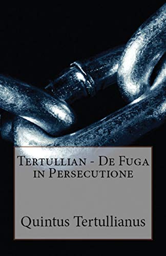 Stock image for De Fuga in Persecutione (Lighthouse Church Fathers) for sale by Lakeside Books