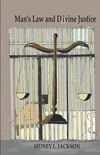 Imagen de archivo de Man's Law and Divine Justice a la venta por Revaluation Books
