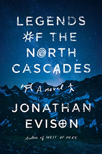 Beispielbild fr Legends of the North Cascades zum Verkauf von New Legacy Books