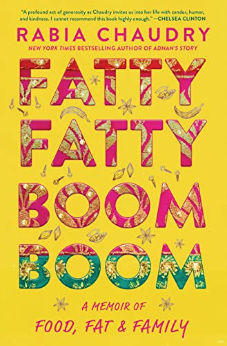 Stock image for Fatty Fatty Boom Boom: A Memoir of Food, Fat, and Family for sale by More Than Words