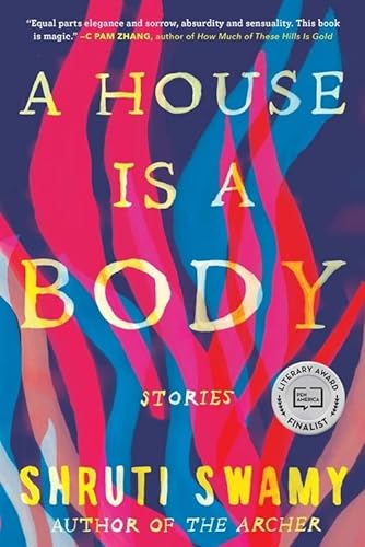 Beispielbild fr A House Is a Body: Stories zum Verkauf von Antiquariat Armebooks