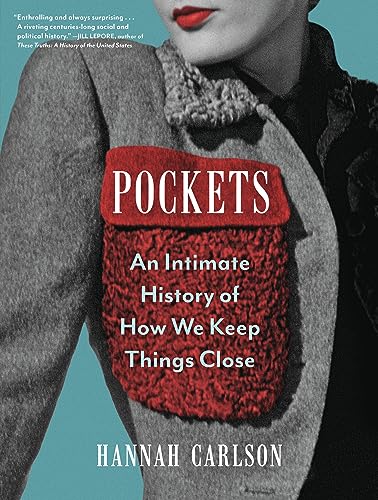 Beispielbild fr Pockets: An Intimate History of How We Keep Things Close zum Verkauf von Powell's Bookstores Chicago, ABAA