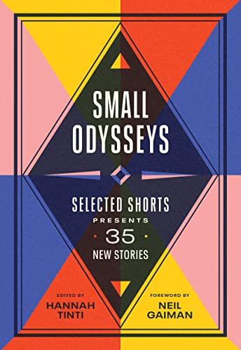 Beispielbild fr Small Odysseys: Selected Shorts Presents 35 New Stories zum Verkauf von BooksRun