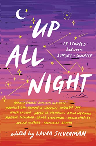 Stock image for Up All Night: 13 Stories between Sunset and Sunrise for sale by Big River Books