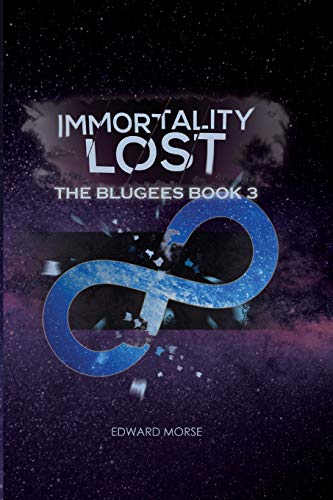 9781643760667: Immortality Lost: The Blugees Book 3