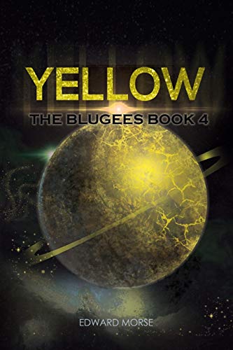 9781643760858: Yellow: The Blugees Book 4