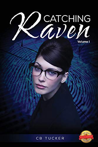 9781643764795: Catching Raven: Volume I